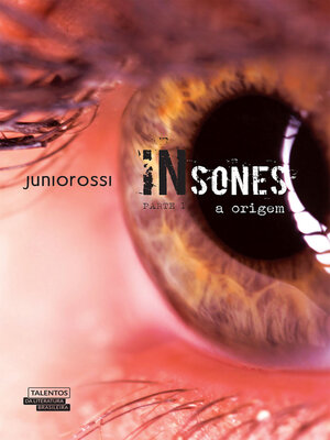 cover image of Insones--a origem – parte 1